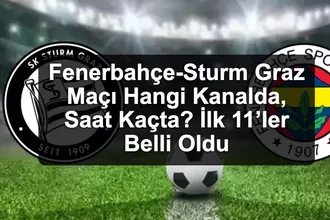 Fenerbahçe-Sturm Graz Maçı Hangi Kanalda, Saat Kaçta? İlk 11’ler Belli Oldu