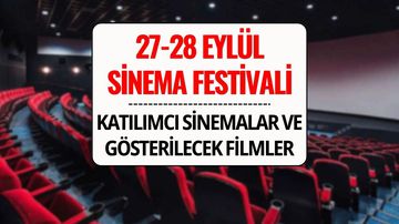 Sinema Bileti 80 TL Kampanyası Hangi Salonlarda Geçerli? 27-28 Eylül 2025 Sinema Film Listesi ve Salonlar