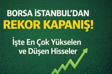 Borsa İstanbul'dan Rekor Kapanış: En Çok Yükselen ve Düşen Hisseler (06.01.2026)