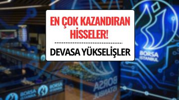 Borsada Son Bir Yılda En Çok Kazandıran Hisseler
