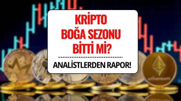 Kripto Boğa Sezonu Bitti mi? Analistlerden Çarpıcı Tahmin!