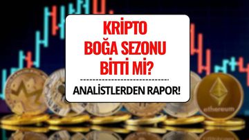Kripto Boğa Sezonu Bitti mi? Analistlerden Çarpıcı Tahmin!