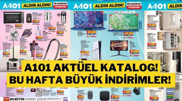 19 Haziran A101 Aktüel Ürünleri: A101 Kataloğunda Bu Hafta Neler Var?