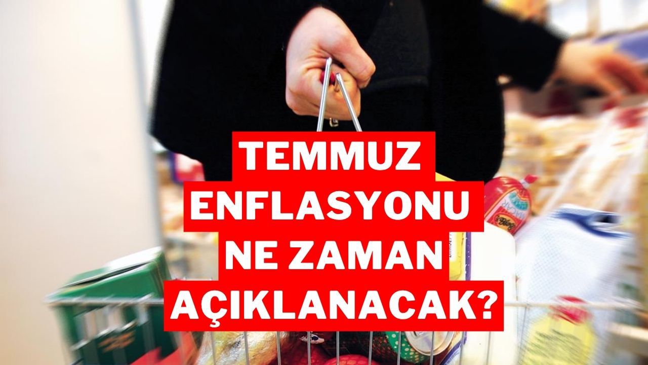 TÜİK Enflasyon Verisi Ne Zaman Açıklanacak? 2025 Temmuz TÜFE ve Merkez Bankası Enflasyon Beklentisi