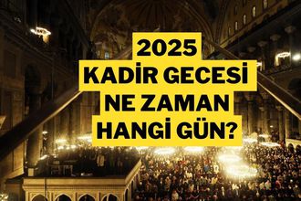 Kadir Gecesi Ne Zaman? Kadir Gecesi 2025 Tarihi ve Önemi