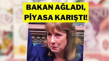 İngiliz Bakanın Gözyaşları Piyasaları Vurdu: Tahviller ve Sterlin Çakıldı
