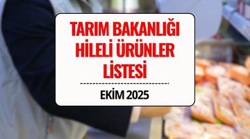 Tarım Bakanlığı Yeni Hileli Ürünler Listesi Açıklandı: Ekim 2025 Güncel Taklit ve Tağşiş Markaları