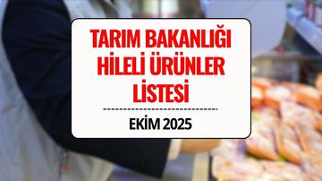 Tarım Bakanlığı Yeni Hileli Ürünler Listesi Açıklandı: Ekim 2025 Güncel Taklit ve Tağşiş Markaları