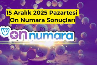 On Numara Sonuçları 15 Aralık 2025 | Kazanan Numaralar Açıklandı