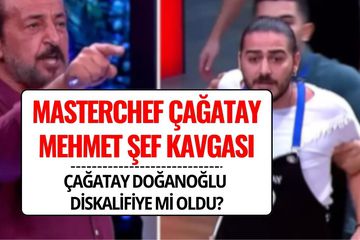 MasterChef Çağatay Diskalifiye mi Oldu, Elendi mi? Mehmet Şef ile Yaşanan Kavga Sonrası Karar Bekleniyor