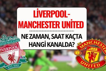Liverpool - Manchester United Maçı Şifresiz mi? Liverpool - Manchester United Maçı Ne Zaman, Saat Kaçta ve Hangi Kanalda?