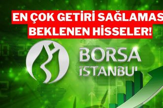 Borsa İstanbul'da Getiri Potansiyeli En Yüksek Hisseler Açıklandı!