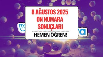 On Numara Sonuçları 8 Ağustos 2025 Açıklandı! Kazandıran Numaralar ve Sorgulama Ekranı