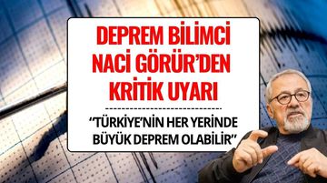 Prof. Dr. Naci Görür’den Korkutan Uyarı: "Büyük Deprem Olabilir"