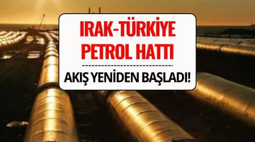 Irak’tan Türkiye'ye Petrol Akışı Yeniden Başladı