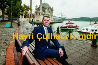 Hayri Çulhacı Kimdir? Sabancı Holding Yönetim Kurulu Başkanlığı'na Getirilecek