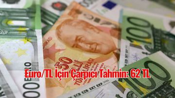 Ünlü Ekonomistten Çarpıcı Euro/TL Tahmini: “62 TL Olabilir”