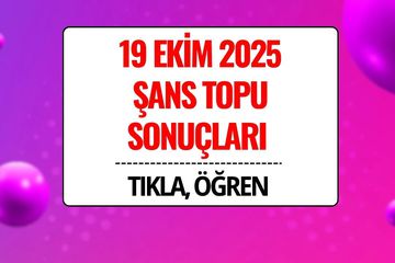 19 Ekim 2025 Şans Topu Sonuçları Açıklandı: Kazandıran Numaralar ve Sorgulama Ekranı