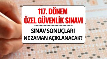 117. Dönem ÖGG Sınav Soruları ve Cevapları Yayınlandı mı? Sonuçlar Ne Zaman Açıklanacak?