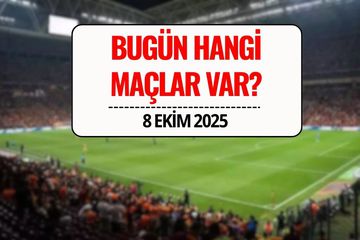 8 Ekim 2025 Maç Programı: Bugün Hangi Maçlar Var, Saat Kaçta ve Hangi Kanalda?