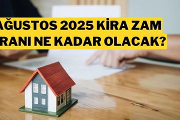 Ağustos 2025 Kira Artış Oranı Ne Zaman Açıklanacak? 