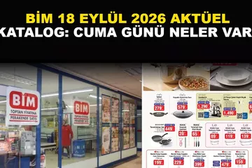 BİM 18 Eylül 2026 Aktüel Katalog: Cuma Günü Neler Var?