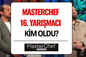 MasterChef 16. Yarışmacı Kim Oldu? Ana Kadroya Katılan İsim Açıklandı