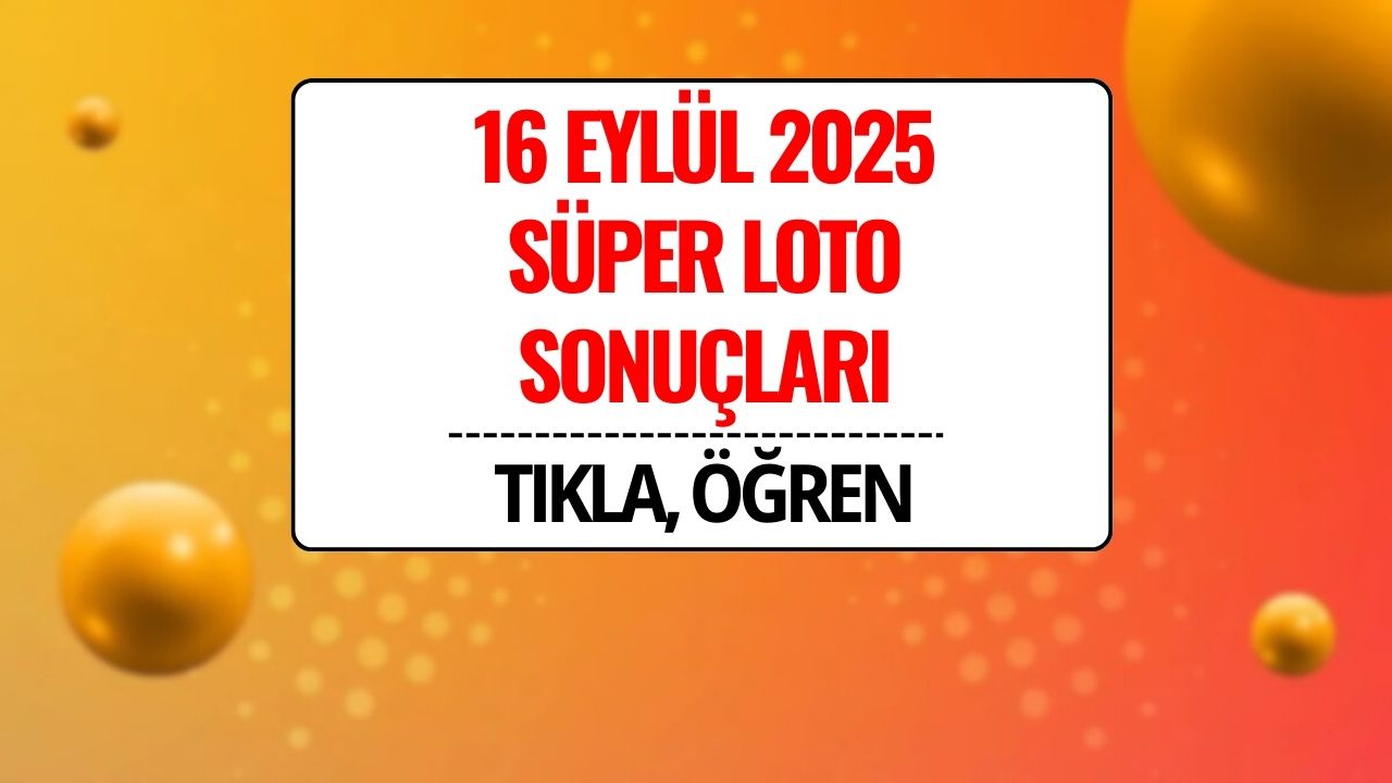Süper Loto Sonuçları Açıklandı: 16 Eylül 2025 Kazandıran Numaralar ve Sorgulama Ekranı