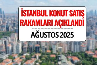 İstanbul’da Konut Satışları: İşte En Çok Artış ve Düşüş Yaşanan İlk 5 İlçe!