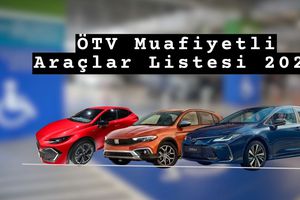 ÖTV Muafiyetli Araçlar 2026 Fiyat Listesi: Yeni Limit ve Güncel Modeller