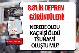 8.8 Büyüklüğünde Deprem: Görüntüler, Nerede Oldu, Ölen Var mı?