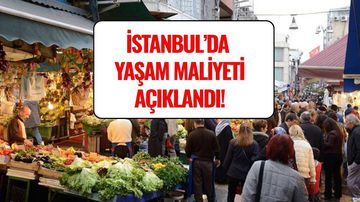 İstanbul’da Yaşamanın Maliyeti 100 bin TL’ye Dayandı