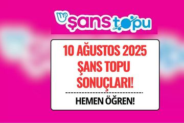 Şans Topu Sonuçları 10 Ağustos 2025: Büyük İkramiye Devretti!