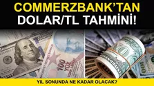 Commerzbank’tan Dolar/TL Tahmini: Yıl Sonunda 53 TL