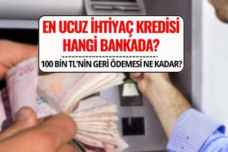 İhtiyaç Kredisi Faizleri Geriledi! 100 Bin TL’nin Geri Ödemesi Ne Kadar Oldu?