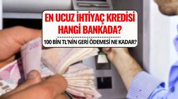 İhtiyaç Kredisi Faizleri Geriledi! 100 Bin TL’nin Geri Ödemesi Ne Kadar Oldu?