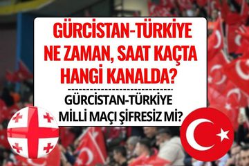 Dünya Kupası Elemeleri: Gürcistan-Türkiye Maçı Şifresiz mi, Saat Kaçta ve Hangi Kanalda?