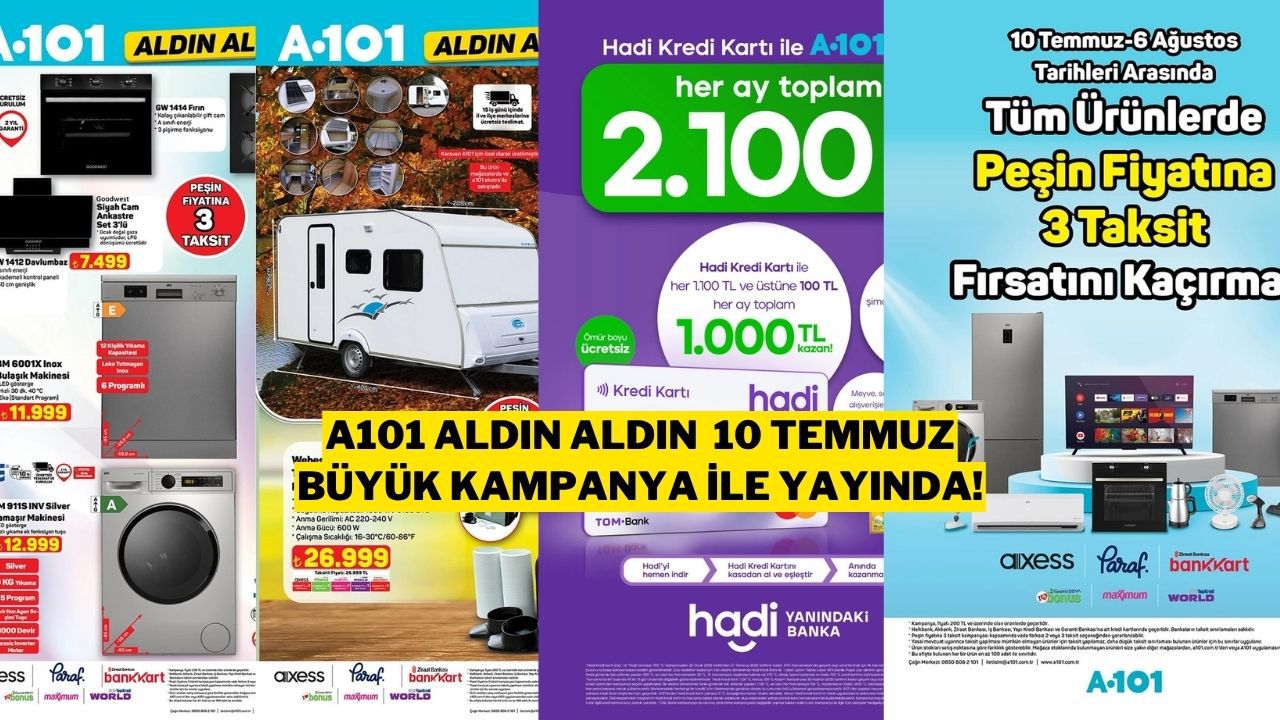 A101 Aktüel 10 Temmuz 2025: Peşin Fiyatına 3 Taksit Fırsatı