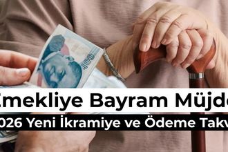 2026 Emekli Bayram İkramiyesi Ne Kadar Olacak? Ramazan Bayramı İkramiyesi Zam Oranı ve Ödeme Takvimi