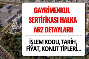 Gayrimenkul Sertifikası DMLKT Halka Arz Detayları Belli Oldu