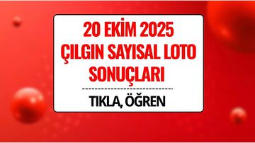 20 Ekim 2025 Çılgın Sayısal Loto Sonuçları Açıklandı: 272 Milyon TL Devretti!