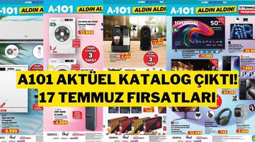 A101 Aktüel Kataloğu Yayında:17 Temmuz 2025 Fırsatları