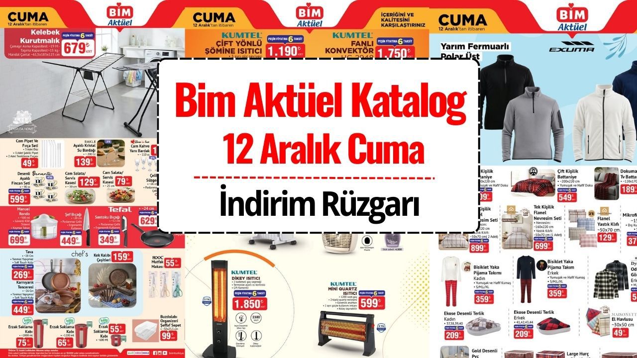 BİM Aktüel 12 Aralık Cuma Kataloğu Yayınlandı! Bu Hafta İndirimde Neler Var?