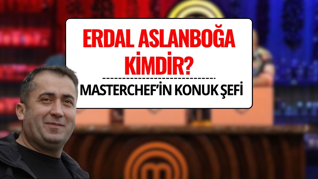 MasterChef’in Konuk Şefi Erdal Aslanboğa Kimdir, Nereli ve Kaç Yaşında? Kokoreç Ustası Erdal Aslanboğa’nın Biyografisi