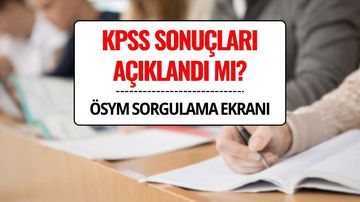 KPSS Sonuçları Sorgulama: 2025 KPSS Lisans Sonuçları Açıklandı mı, Nereden ve Nasıl Öğrenilir?