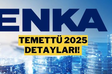 Enka İnşaat (ENKAI) 2025 Temettü Dağıtım Detayları