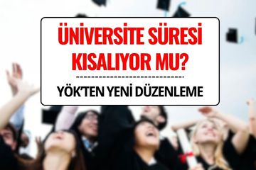 Üniversiteler 3 Yıla mı Düşüyor? YÖK’ten 3 Yılda Mezuniyet Düzenlemesi