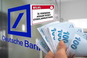 Deutsche Bank, Türkiye'de Asgari Ücret İçin Beklediği Rakamı Açıkladı