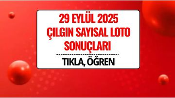 29 Eylül 2025 Çılgın Sayısal Loto Sonuçları Açıklandı: 212 Milyon TL Devretti!