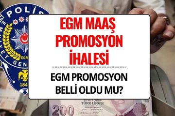 EGM Promosyon İhalesi 2025: EGM Maaş Promosyonu Açıklandı mı, Ne Zaman Açıklanacak?